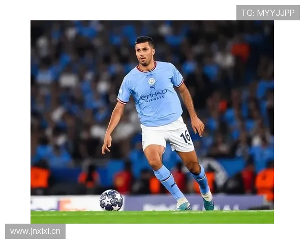 罗德里：低调的幕后英雄